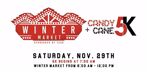 TCOD Winter Market + Candy Cane 5K