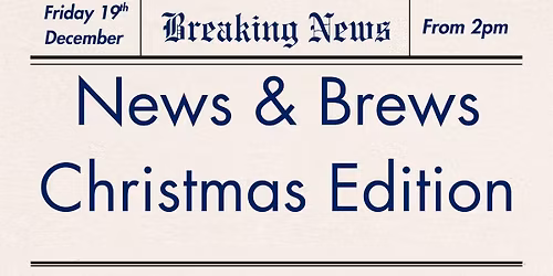 News & Brews Christmas Edition