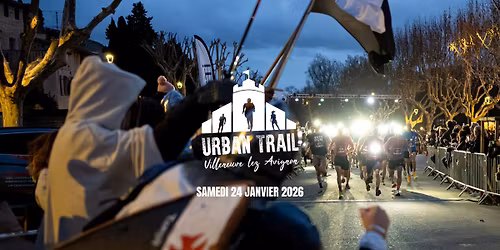 Urban Trail de Villeneuve lez Avignon - 5\u00e8me \u00e9dition