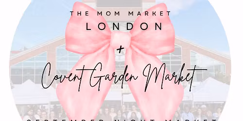 September Night Market at the Covent Garden Market 