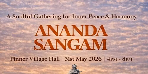 Ananda Sangam: Session 1