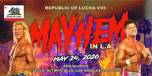 ROL8: MAYHEM IN L.A. | MAY 24, 2026