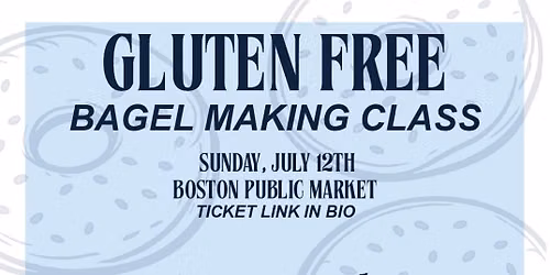 Gluten Free Bagel Making (Top 9 Free Too)!
