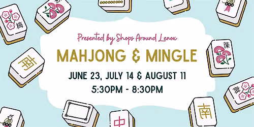 Mahjong & Mingle at Shops Around Lenox