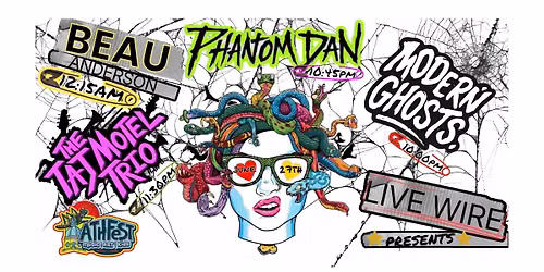 Athfest 2026 - Live Wire w\/ Beau Anderson, Taj Motel Trio, Phantom Dan, Modern Ghosts.