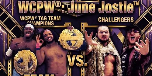 WCPW\u00ae: JUNE JOSTLE\u2122