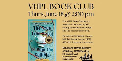 VHPL Book Club Reads "The True True Story of Raja the Gullible (and His Mother)" by Rabih Alameddine