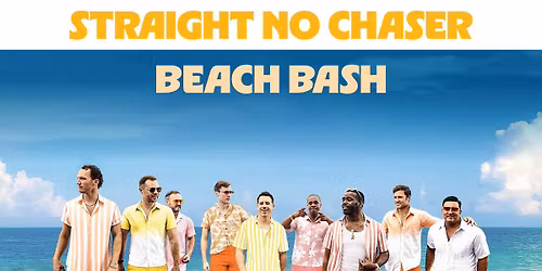 Straight No Chaser Beach Bash