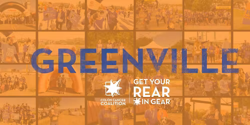 Inaugural Get Your Rear in Gear - Greenville: 5K Run\/Walk for Colon Cancer