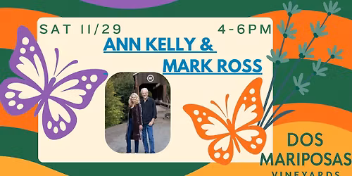 Ann Kelly & Mark Ross \u2013 Live @ Dos Mariposas 
