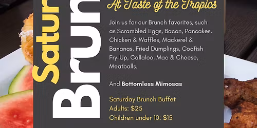Saturday Brunch Buffet @ Taste of the Tropics