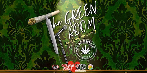 The Green Room: Comedy on Whyte