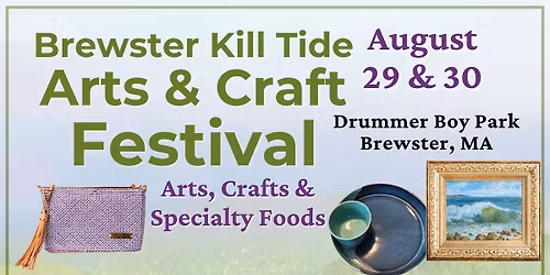 Brewster K*ll Tide Arts & Craft Festival