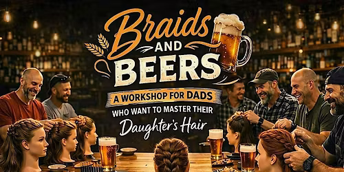 Braids and Beers - Mutchmor Edition