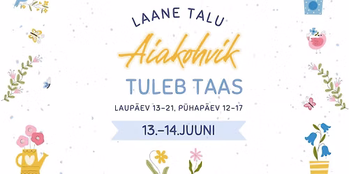 Laane talu aiakohvik tuleb taas