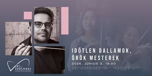 Id\u0151tlen dallamok, \u00f6r\u00f6k mesterek- Budapest