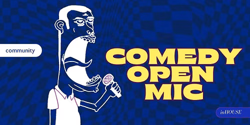 Comedy Open Mic