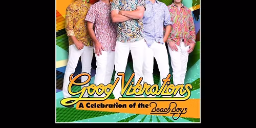 Good Vibrations - Tribute to The Beach Boys
