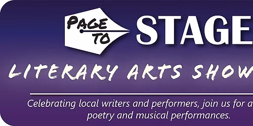 FREE: 2027 Page to Stage: Literary Arts Showcase