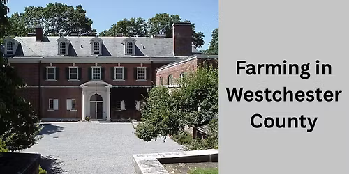 Farming in Westchester County