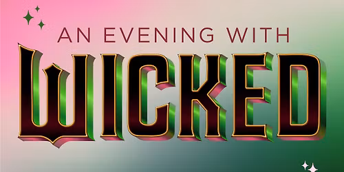 An Evening with Wicked