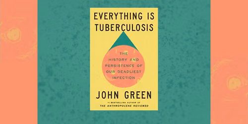 Collingswood Reads Book Club: Everything is Tuberculosis