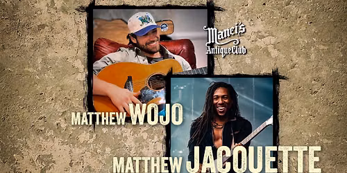Matthew Wojo & Matthew Jacquette LIVE at Manci's Antique Club