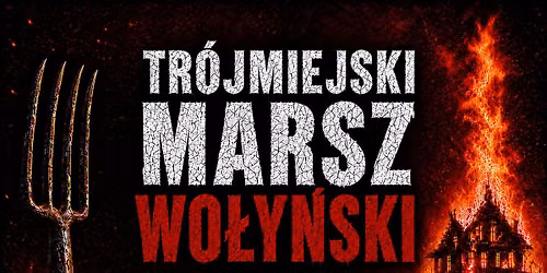Tr\u00f3jmiejski Marsz Wo\u0142y\u0144ski w Gdyni 
