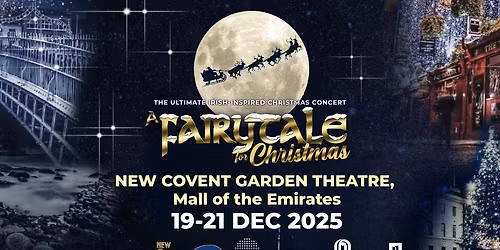 A Fairytale for Christmas at New Covent Garden Theatre - Mall of the Emirates in Dubai