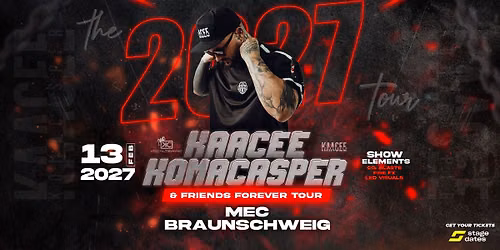 KomaCasper & Friends Forever Tour 2027 - MEC Braunschweig