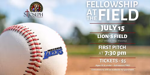 Fellowship at the Field