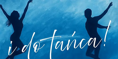 i do ta\u0144ca! - spotkanie grupy tanecznej w DA5