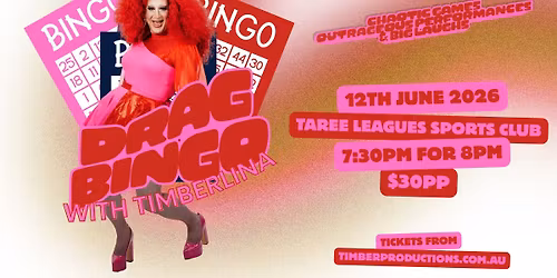12th June | Drag Bingo with Timberlina | Taree Leagues Sports Club