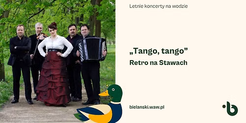 Retro na Stawach | \u201cTango, tango\u201d