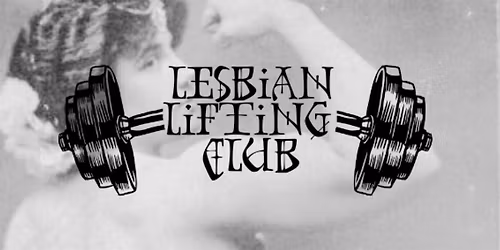 Lesbian Lifting Club #3