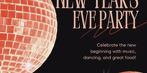 New Year's Eve Party!! Family Friendly Fun