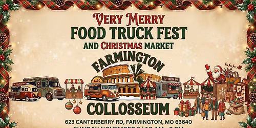 Very Merry Food Truck Fest & Christmas Market
