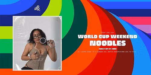 World Cup Weekend with Noodles