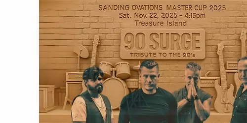 90 Surge live at Sanding Ovations Master's Cup 2025
