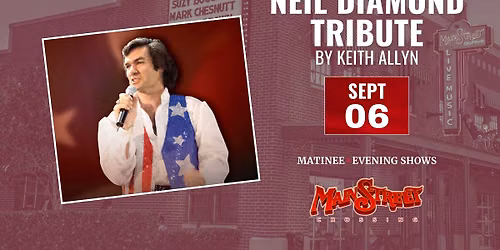 Neil Diamond Tribute by Keith Allyn (Matinee) | LIVE at Main Street Crossing
