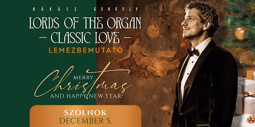 SZOLNOK - Classic Love for Christmas