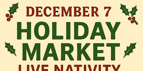 Live nativity at the Holiday Market!