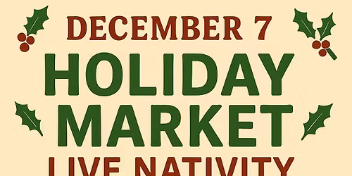 Live nativity at the Holiday Market!