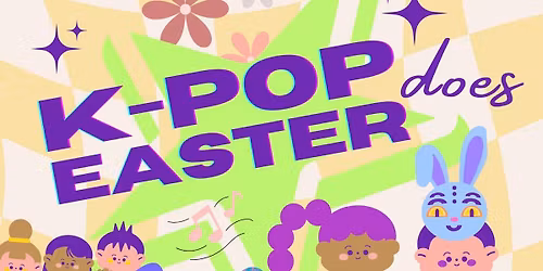 K-Pop does Easter!