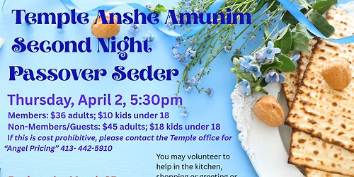 Temple Anshe Amunim 2nd Night Passover Seder