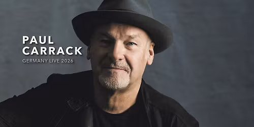 Paul Carrack "Germany Live 2026" I Zwickau