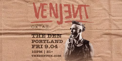 Venjent at The Den
