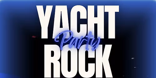 Yacht Rock Party featuring Anchors Away Band