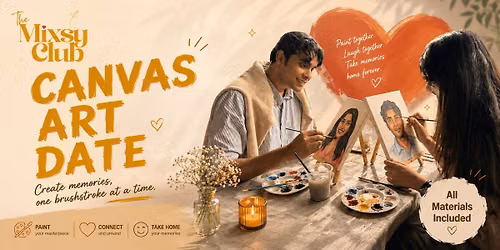 Canvas Art Date - The Mixsy Club