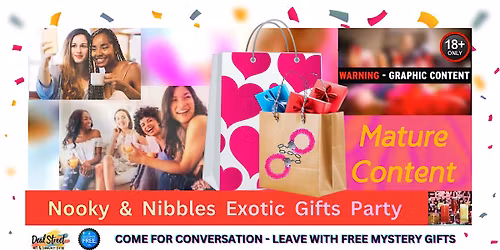 Nookie & Nibbles Exotic Gifts Party - 18+